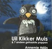 Uil Kikker Muis, Annemie Hélin